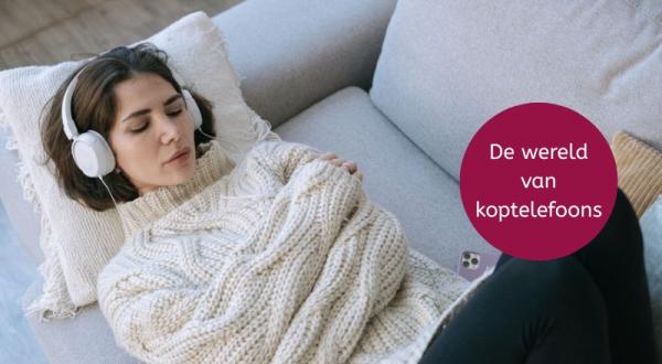 De wereld van koptelefoons: geluidservaring en innovatie